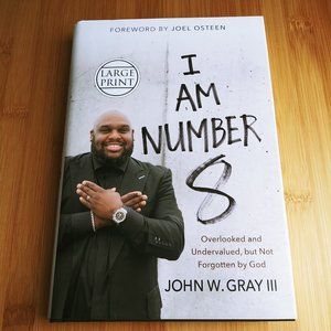 I Am Number 8 by John W Gray III